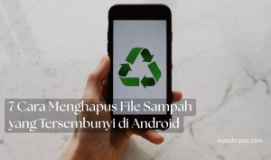 cara menghapus file sampah yang tersembunyi di android cara menghapus file sampah yang tersembunyi di android