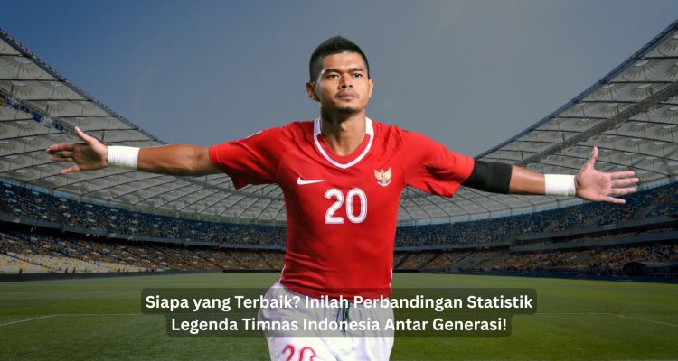legenda timnas indonesia