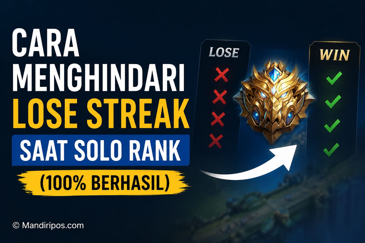 Cara menghindari lose streak